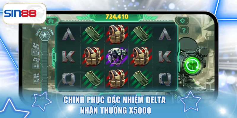 Chinh phục đặc nhiệm Delta nhận thưởng x5000