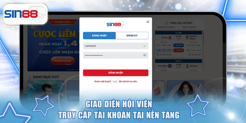 Giao diện hội viên truy cập tài khoản tại nền tảng