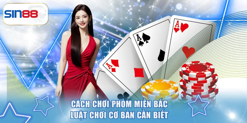 Luật đánh Tá lả chi tiết cho người mới
