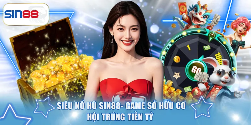 Siêu nổ hũ