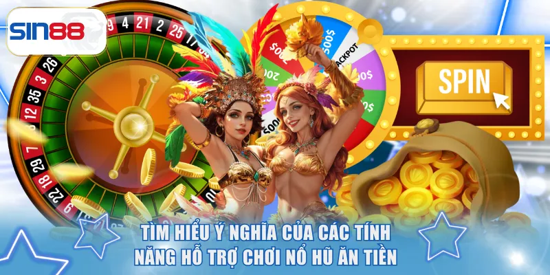Tổng quan về sản phẩm game nổ hũ ăn tiền tại SIN88