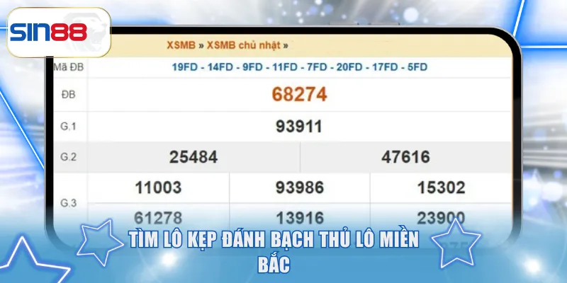 Tìm lô kẹp đánh bạch thủ lô miền Bắc